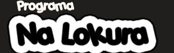 Programa Na Lokura