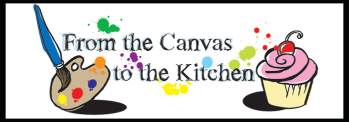 From the Canvas to the Kitchen