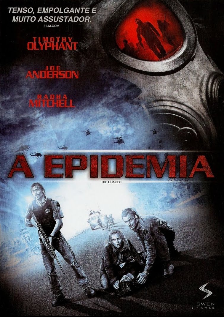 No filme A Epidemia. Habitantes de uma pequena cidade no estado de Iowa repentinamente são tomados por uma praga que deixa a todos acometidos de insanidade, levando-os rapidamente à morte. Antes que a população inteira seja dizimada, grupo de pessoas começa a investigar e descobre que a causa de todo o problema está numa misteriosa toxina que contaminou o abastecimento de água do local. Refilmagem de “O Exército do Extermínio”, dirigido por George A. Romero em 1973