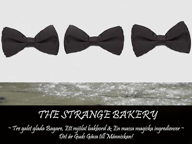 The Strange Bakery