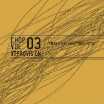 ChoP Vol. 3 - Improvision