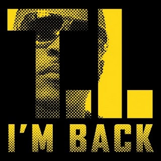T.I. - I'm Back