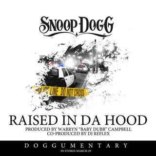 Snoop Dogg - Raised in Da Hood