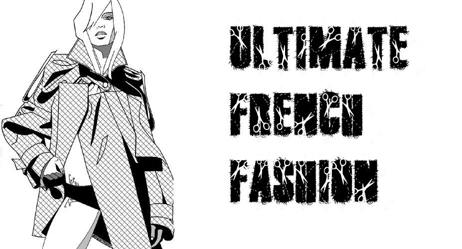Ultimate French Fashion /// Le blog Underground Chic