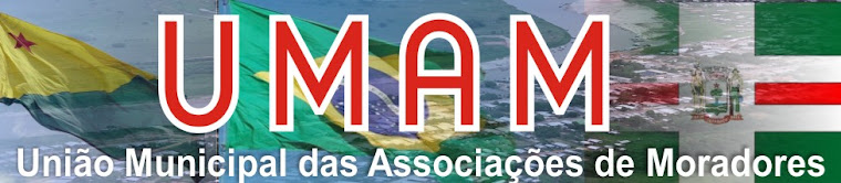 UMAM -União  Municipal das Associaçoes de Moradores