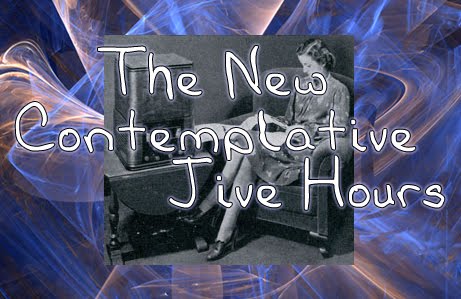 The New Contemplative Jive Hours