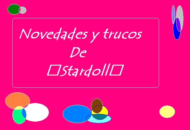 Novedades Trucos  de Stardoll