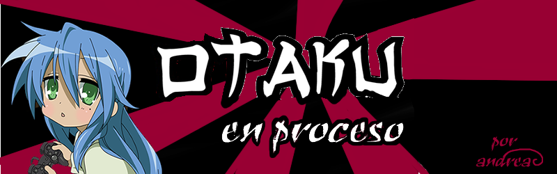 Otaku en proceso