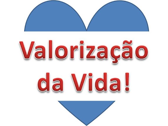 Mensagem De Valorização Da Vida