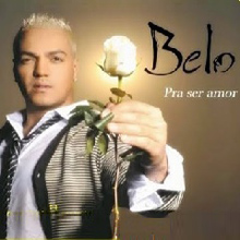 Download Belo - Pra Ser Amor (2010) Download Belo - Pra Ser Amor (2010)
