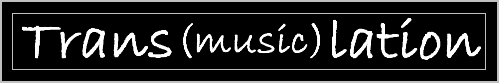 Trans(Music)Lation