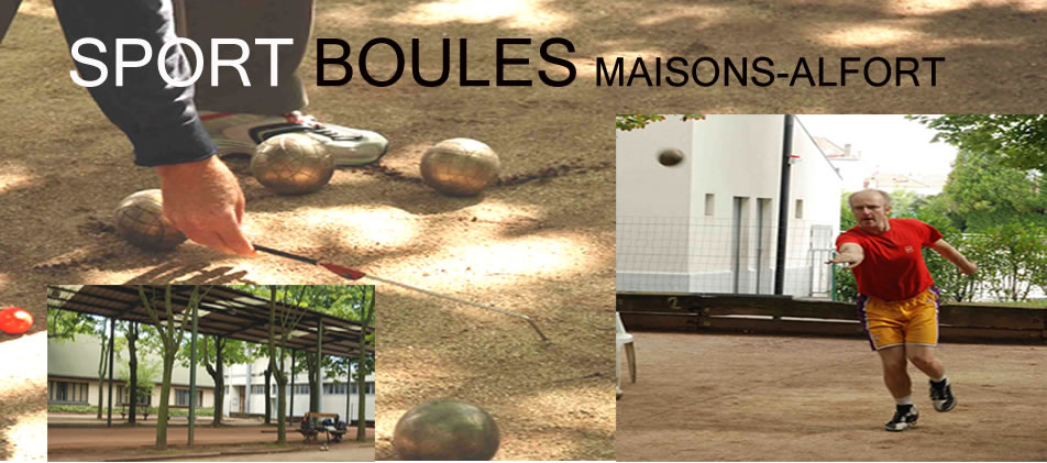 Sport Boules Maison Alfort: TIR PROGRESSIF SPORT BOULES