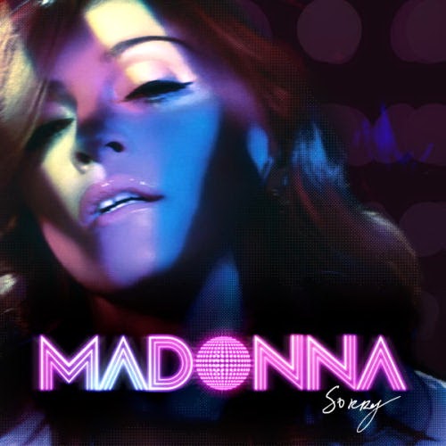 I wanna sing like madonna. Мадонна сорри. Madonna обложка. Madonna hung up обложка. Мадонна 2005 sorry.