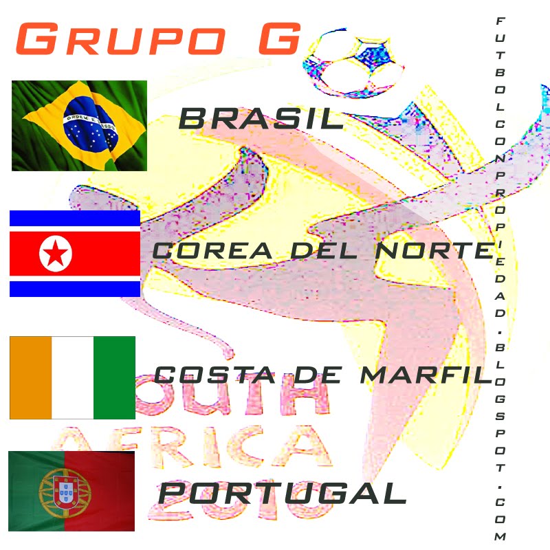 Mundial Sudáfrica 2010 Grupo G .. Fútbol con propiedad