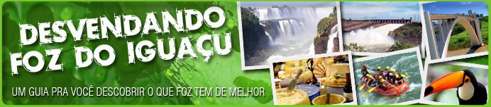 Desvendando Foz do Iguaçu