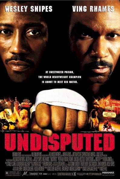 [Download Phim] Quyết Đấu – Undisputed (2002) – Sub Viet 