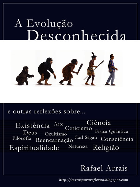 [livro_aevolucaodesconhecida_rafaelarrais.jpg]