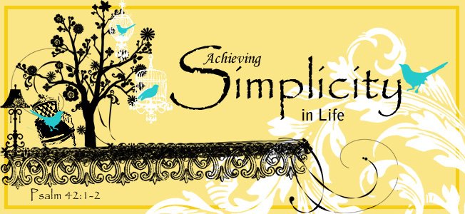 Achieving Simplicity In Life