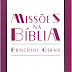 Missões na Bíblia - Princípios Gerais - C. Timóteo Carriker