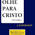 Olhe Para Cristo Vol.1 - C. H. Spurgeon