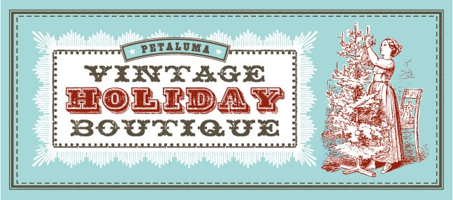 Petaluma Vintage Holiday Boutique