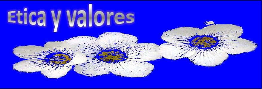 Ética y Valores
