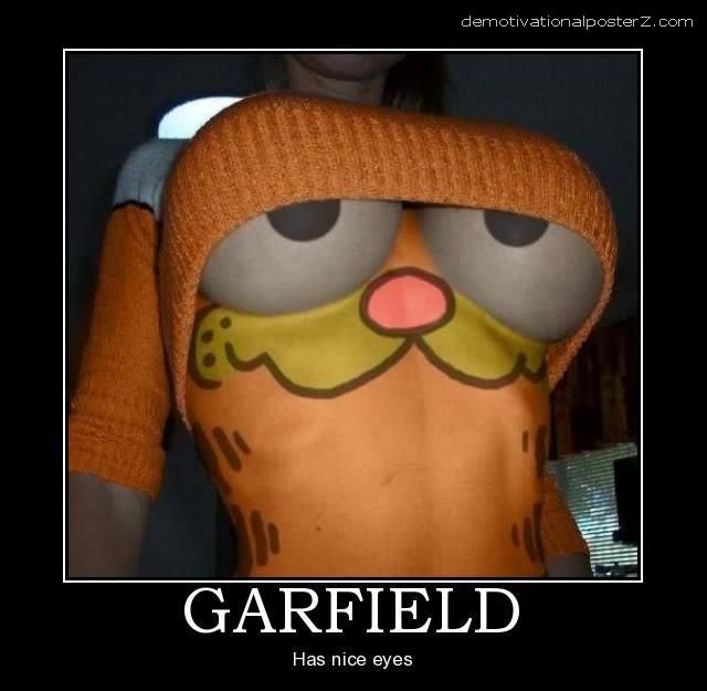 garfield has nice eyes boobs