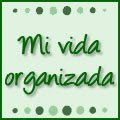 ♥ Mi vida organizada ♥