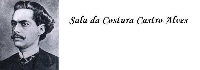 SALA DA COSTURA CASTRO ALVES