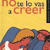 Reseña: No te lo vas a creer
