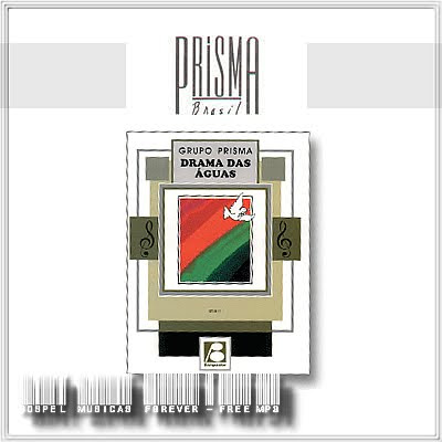 PARTITURAS GRUPO PRISMA BRASIL DRAMA DAS ÁGUAS PARTITURAS GRUPO PRISMA BRASIL DRAMA DAS ÁGUAS