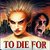 To Die For (1988)
