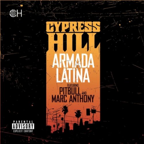 Cypress Hill - Armada Latina (Feat. Pitbull & Marc Anthony) [2010 ., Rap/Hip-Hop, DVDRip]