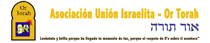 Or Torah - Asociación Unión Israelita Sefaradí
