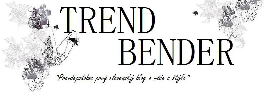 TREND BENDER