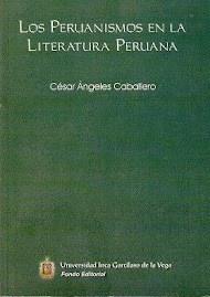LOS PERUANISMOS EN LA LITERATURA PERUANA