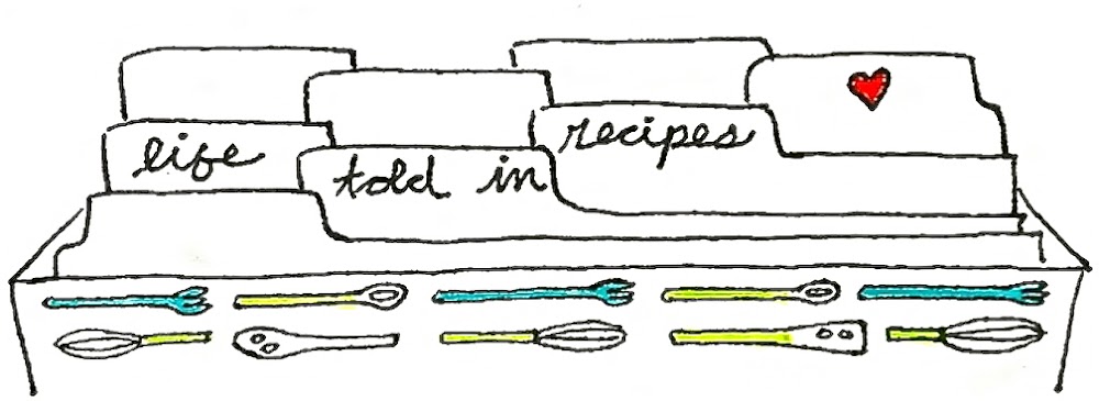 Life Told in Recipes