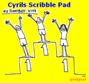 Cyril's Scribble Pad