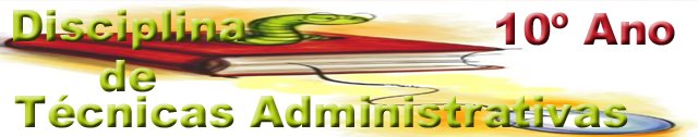 Técnicas Administrativas 10º Ano