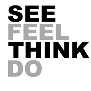 Think 1 feelings. Think feel. See feel do.