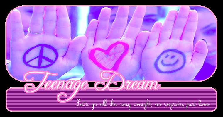 Teenage Dream