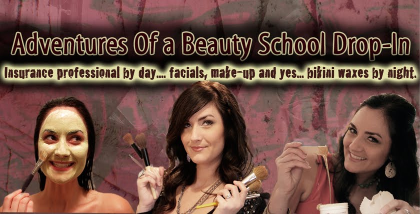 Adventures of a Beauty School Drop-In