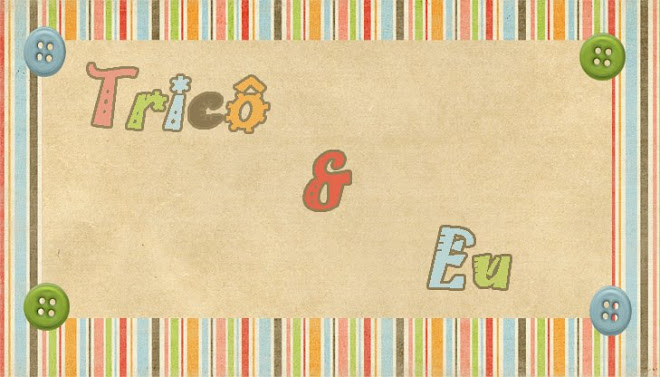 Tricô & Eu