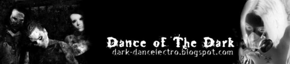 Dance of The Dark