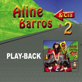 Aline Barros - Aline Barros & Cia - Vol. 2 (2008) Play Back