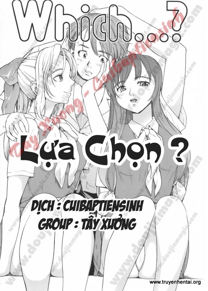The choose - Anh chọn ai hay chọn cả hai  truyen 18, truyen hentai, TRUYEN NGUOI LON