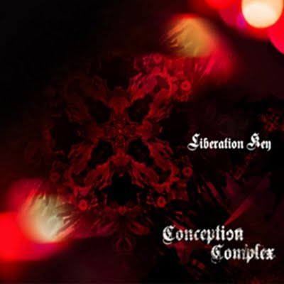 Conception Complex - Liberation Key [EP] (2009)