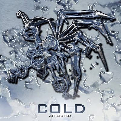 Afflicted - Cold (2010)