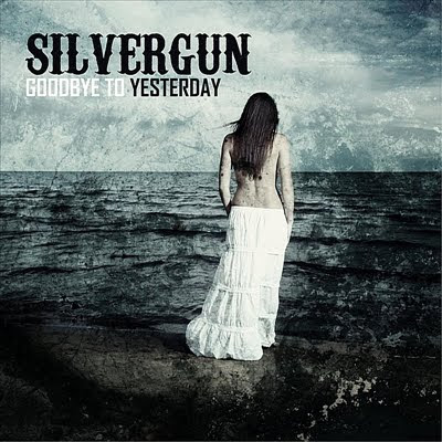 Silvergun - Goodbye To Yesterday (2010)