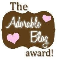 'Adorable Blog Award' via Midtown Girl!